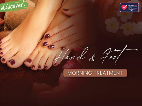 Hand & Foot Morning Treatment